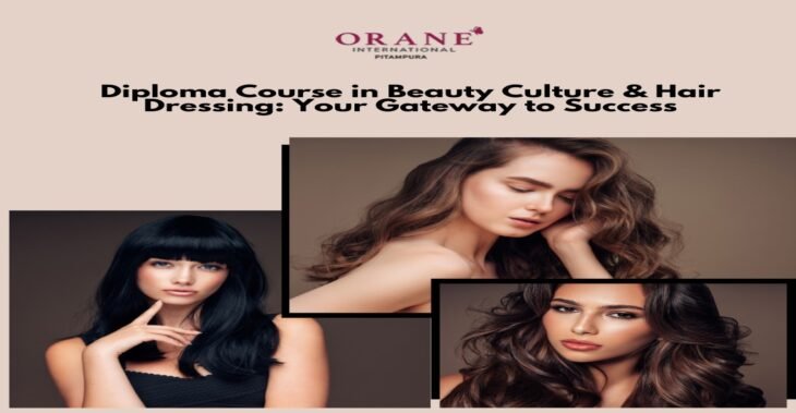 <strong>Diploma Course in Beauty Culture & Hair Dressing: Your Gateway to Success</strong>